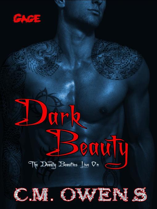 Title details for Dark Beauty (The Deadly Beauties Live On Book 1) by C.M. Owens - Available